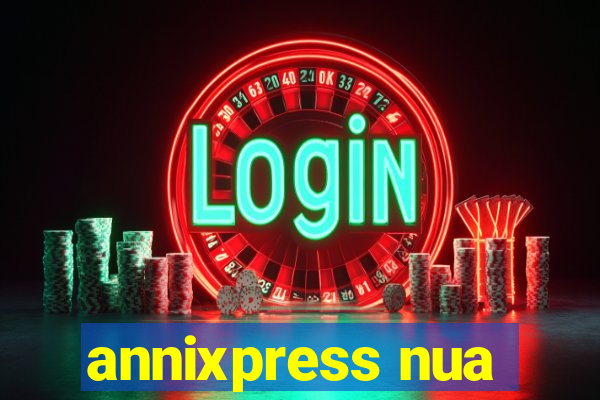 annixpress nua